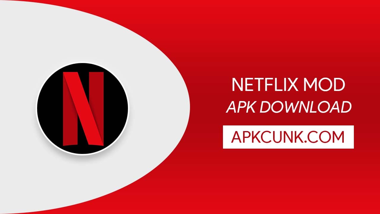 Netflix Mod Apk'si