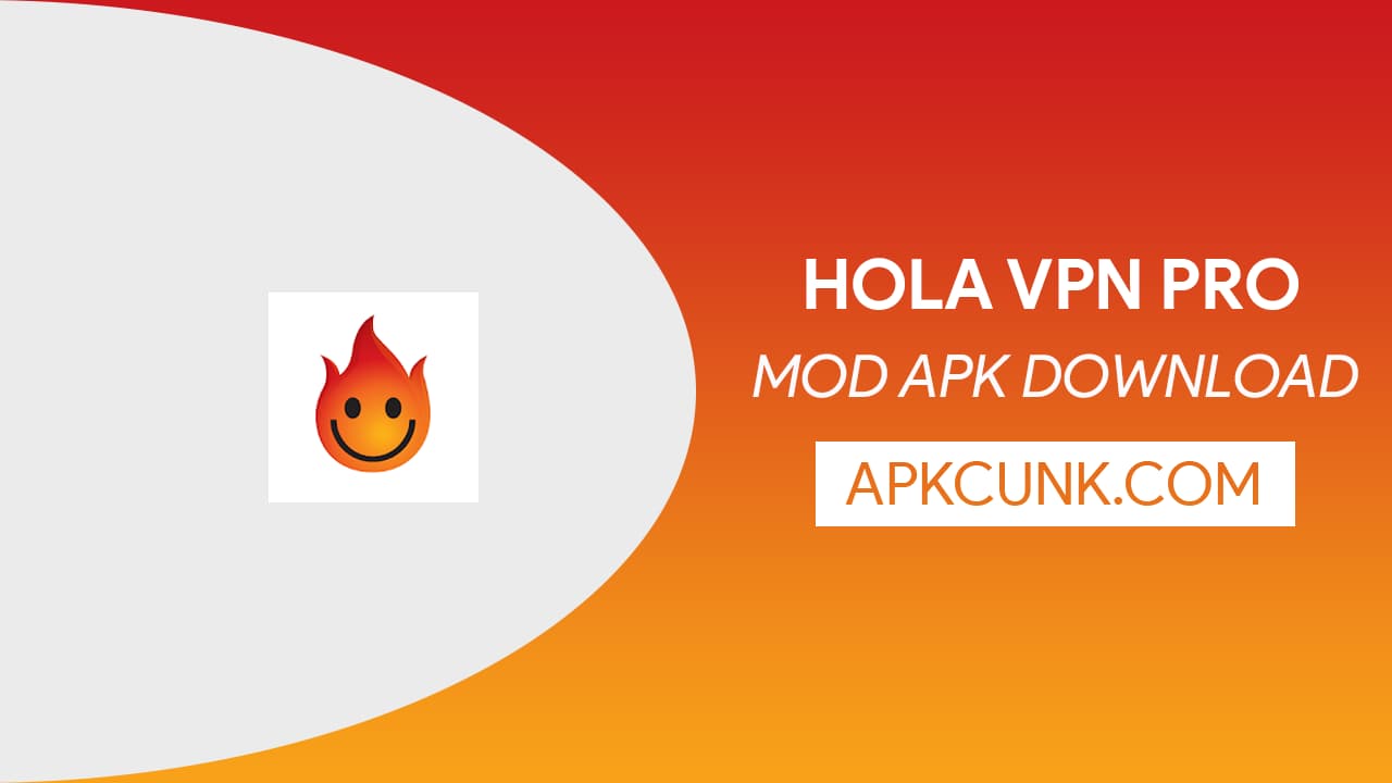 APK Hola VPN MOD