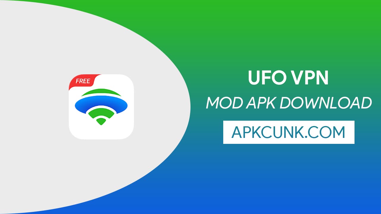 APK UFO VPN MOD